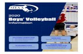 2020 Boys’ Volleyball · 2020-02-10 · 2020 Boys Volleyball Tournament 02/10/20 - 11:35 AM Page 2 of 6 Boys-Volleyball-Spring2020-New-Format A. Qualifying Criteria 1. Only the
