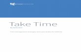 Take TimeTake Time Top Tip: With the use of mobile technology rapid response rates and expectations of instant response have increased phenomenally. Think about making time to respond