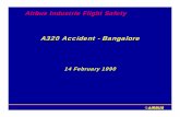 Bangalore - Briefing.ppt...Initial Flight Profile At 7 miles west, the flight was cleared for the visual approach. • The Auto Pilot was disconnected. • The Captain in the left