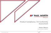 Product Compliance / CE Conformity Assessment Peter Mann...• EN 1993/1090 “Steel structures” • EN 13445 “Pressure vessels” • EN ISO 14122-x “Permanent means of access