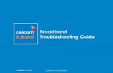 Broadband TITLE · 3G Preferred - the modem can attach to GPRS / EDGE / 3G or HSDPA network, based on received signal strength. ... Service –Please contact Celcom Careline for further