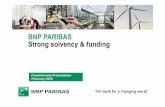 BNP PARIBAS Strong solvency & funding · 2020-02-18 · Very solid financial structure CET1 ratio increase of 40bps Reminder CET 1 as at 01.01.19: 11.7% CET1 ratio: 12.1% as at 31.12.19