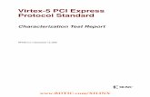 Virtex-5 PCI Express Protocol Standard - BDTIC · 2012-11-20 · Virtex-5 PCI Express Protocol Standard 3 RPT064 (v1.1) December 12, 2006 R Virtex-5 PCI Express Protocol Standard