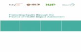 Promoting Equity through the Practice of Health Impact Assessment · 2019-09-05 · Promoting Equity through the Practice of Health Impact Assessment Headquarters: 1438 Webster Street
