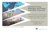 Combined Heat, Hydrogen and Power from DFC Fuel Cell 11-4-2011 FCE.pdf · Combined Heat, Hydrogen and Power from DFC ... unit needed) Normal operation only 70 -80% of fuel consumed