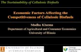 Economic Factors Affecting the Competitiveness of ... Factors...Economic Factors Affecting the Competitiveness of Cellulosic Biofuels Madhu Khanna Department of Agricultural and Consumer