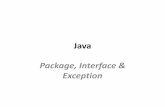 Java Package, Interface & Exception - GitHub Pagesrifatshahriyar.github.io/files/CSE107/Java-Package... · 2020-02-04 · Java Package, Interface & Exception. Package Prepared By