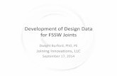 Development of Design Data for FSSW Joints · • Minimum values calculated by direct or indirect statistical procedures – Calculated by direct statistical procedures • F tu =