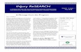 INjury ReSEARCH · ries, tools and methods related to implementation research; and (3) apply the concept of implementation research to injury in-tervention. The workshop took place