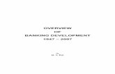 OVERVIEW OF BANKING DEVELOPMENT 1947 – 2007...CONTENTS Chapter Particulars Page Nos. Acknowledgements (i) Preface (ii) Part – I IBanking in the Pre-Independence Era 1-8 II Banking
