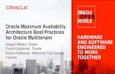 Oracle Maximum Availability Architecture Best Practices for … · Change version and architecture in one step Data Pump/TTS tradeoffs – Big bang approach…changes version and