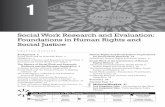 Social Work Research and Evaluation: Foundations in Human ... · Social Work Research and Evaluation: Foundations in Human Rights and Social Justice CHAPTER OUTLINE Background 2 Social
