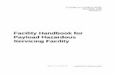 Facility Handbook for Payload Hazardous Servicing FacilityK-STSM-14.1.15 December 1995 Revision C FACILITY HANDBOOK FOR PAYLOAD HAZARDOUS SERVICING FACILITY PREPARED BY: /s/Jan Tiberius