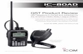 ICOM IC-80AD Dual Band Handheld Transceiver...40 December 2009 1G. Pearce, KN4AQ, “ICOM IC-92AD D-STAR Dual Band Handheld Transceiver,” Product Review, QST, Sep 2008, pp 39-43.