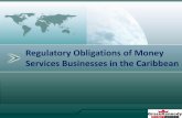 Regulatory Obligations of Money Services Businesses in the ...siteresources.worldbank.org/FINANCIALSECTOR/...Company Background GraceKennedy Money Services (GKMS) is a subsidiary of