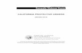 CALIFORNIA PROTECTIVE ORDERS · 2017-10-04 · JUDGES GUIDE TO Domestic Violence Cases CALIFORNIA PROTECTIVE ORDERS [REVISED 2014] This project was supported by Grant No 2013 -WF-AX-0025