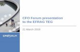 CFO Forum presentation to the EFRAG TEG 2020-03-05 · CFO Forum │ 4 Attendees We are grateful for the opportunity to present today, those issues which the CFO Forum believe still