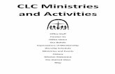 CLC Ministries and Activities - storage.snappages.site · worship services at CLC. We do this by scheduling and planning worship services and special music with our pastors to encourage