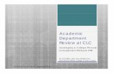 Academic Department Review at CLC...• CLC: equity data review is required as part of ADR • CLC: delivery method/location and course success data is provided Special population