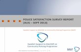 POLICE SATISFACTION SURVEY REPORT (AUG …...Police Satisfaction Survey Report (Albania) Aug – Sept 2013 IDRA Sampling 3 Sample 2500 interviews in total 300 interviews in Tirana