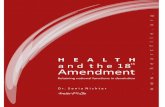 HEALTH 18AM FINAL - Heartfileheartfile.org/pdf/HEALTH_18AM_FINAL.pdf · 18th Amendment—include health per se, as a specific legislative subject. A federal institutional structure