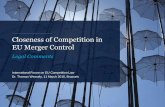 Closeness of Competition in EU Merger Control · Closeness of Competition in EU Merger Control Legal Comments ... • „Kraft Food / Cadbury” (2010, para 57), combined market share