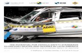 Vehicle safety standards in Latin AmericaVehicle safety standards in Latin America adop0on of policies and measures to implement United Na0ons vehicle safety regula0ons or equivalent