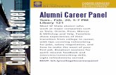 College of Business Career Services Alumni Career Panel Feb 20with tips covering networking for jobs, salary negotiation, and how to make the most of your frst job. Breakout sessions