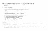 Oleﬁn Metathesis and Oligomerization - ETH Zürich · 2017-03-27 · Oleﬁn Metathesis and Oligomerization – Deﬁnitions ... → Neutral: C is less electrophilic than a rhodium