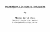 Mandatory & Directory Provisionspja.gov.pk/system/files/Mandatory_and_Directory_Provisions_0.pdf•Interpretation of Statues---Mandatory and directory provisions in a statue---Penalty