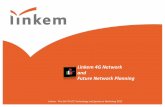 Linkem 4G Network and Future Network Planning - Linkem 4G Network... · Linkem 4G Network and Future Network Planning Linkem - The 5th TD-LTE Technology and Spectrum Workshop 2015