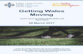 Getting Wales Moving Wales... · 2017-03-28 · Getting Wales Moving A joint report by Public Health Wales and SportWales “Lack of activity destroys the good condition of every