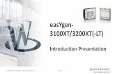 easYgen- 3100XT/3200XT(-LT) · easYgen-3100XT-P1 easYgen-3200XT-P1 easYgen-3200XT-P1-LT Integrated Display No Color LCD Color LCD Operating Temperature -20 to 70 °C -20 to 70 °C