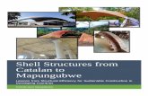 Shell Structures from Catalan to Mapungubwe...Shell structures are by no means a modern invention. Evidence of the earliest vaulted structures come from Mesopotamia in 3000BC; a 5000-year-old