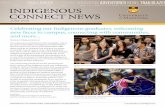 INDIGENOUS CONNECT NEWS - University of Manitoba · INDIGENOUS CONNECT NEWS Celebrating our Indigenous graduates, welcoming new faces to campus, connecting with communities, ... received