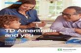 TD Ameritrade and you · impenetrable, TD Ameritrade has made substantial investments in leading-edge security software, systems, and procedures—and is constantly reviewing, refining,
