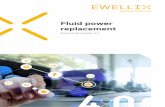 Fluid power replacement - medialibrary.ewellix.com · 4 Fluid Power Replacement Performance Focusing on linear motion technology, Ewellix is at the forefront of innovations supporting