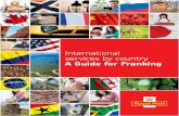 International services by country A Guide for Franking · 3 Go international with Franking With Franking, there is a range of International services to send your letters and parcels