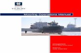 Mooring Operations Manual - Forth Ports · The mooring and unmooring of any vessel is an integral part of the operation of a working port. Mooring crews need to be adequately trained