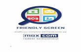 Simplify your smartphone with Friendly Screen app 1 - Maxcom · 3 Phone This button enters the telephony section of the Friendly Screen. The icon blinks when there is a missed call.