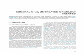 MINERAL OILS, UNTREATED OR MILDLY TREATED · fins, cycloparaffins, aromatic hydrocarbons, and additives. The air concentrations of oil mist in the engine rooms of different ships