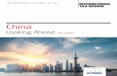 International Tax Review - China Looking Ahead …...Looking Ahead 5th edition In association with 1 4 Foreword Khoonming Ho, tax partner in charge of China and Hong Kong SAR, KPMG