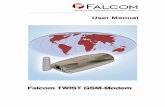 Falcom TWIST GSM-ModemFalcom TWIST GSM ... User Manual Preliminary notes TWIST GSM-Modem Version 1.00