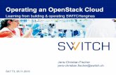 Operating an OpenStack Cloud - GÉANT · •Double the number of compute nodes (and increase the number of CPUs by 150% -Moore’s Law at Work) –2000 CPU cores •Increase the storage