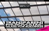 Onyx Solar - Photovoltaic Glass ... - TECHNICAL OUR FACTORY · Onyx Solar has developed the first transparent, low-emissivity photovoltaic glass in the market. Our PV glass shows
