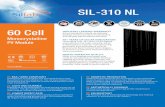 SIL-310 NL · 2020-01-02 · Temperature Ratings SIL-310 NL mono PERC Temperature Coefficient Isc 0.064 %/°C Temperature Coefficient Voc -0.28 %/°C Temperature Coefficient Pmax