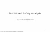 Traditional Safety Analysis - dspace.mit.edu · failure-based methods: –Component failure accidents only • Design issues? • Requirements issues? –Requires detailed system