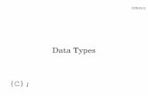 Data Types - University of Maltastaff.um.edu.mt/mvel3/files/cprog/3_DataTypes.pdf · 2016-08-30 · C Primer Plus (6th edition). Stephen Prata. Addison Wesley, 2013. ISBN 9780321928429