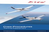 ATP Crew Procedures Supplement · 2019-12-10 · 4 • Crew Procedures Overview Right Seat Flying Prohibited Flying from the right seat is prohibited during crew cross-countries.