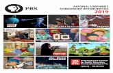 NATIONAL CORPORATE SPONSORSHIP OPPORTUNITIES 2019 · PBS sponsors stand out in just two :60 category-exclusive sponsor pods The PBS “Halo Effect”: Viewers’ love of PBS transfers